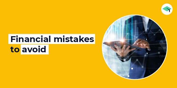 Financial mistake to avoid