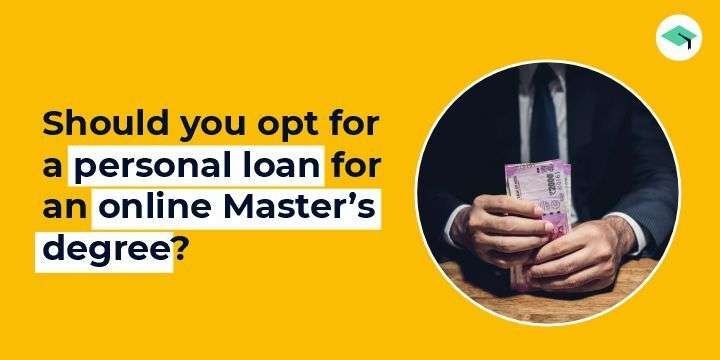 opt for a loan for an online degree