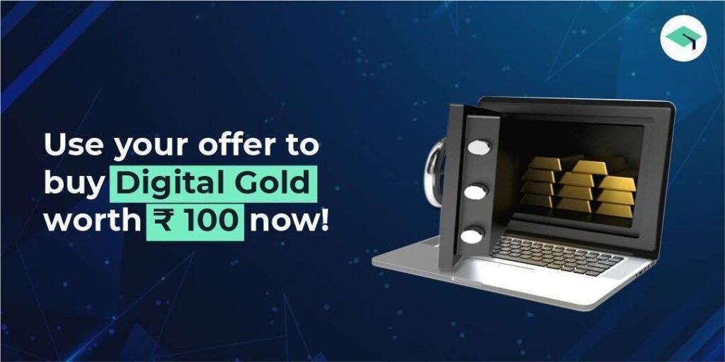 Digital gold worth Rs 100