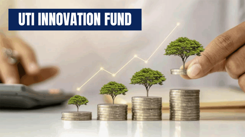 UTI innovation fund